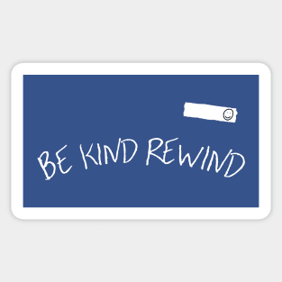 Be Kind Rewind Sticker